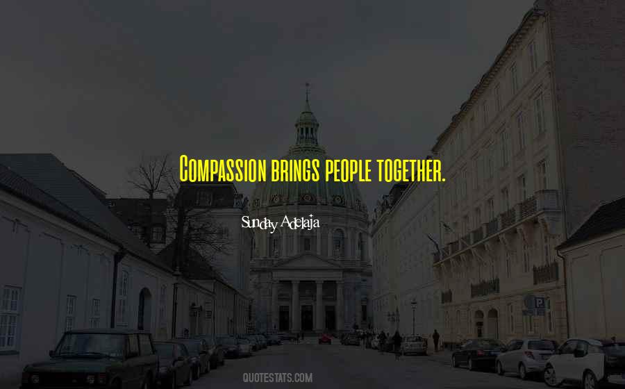 Brings People Together Quotes #152291