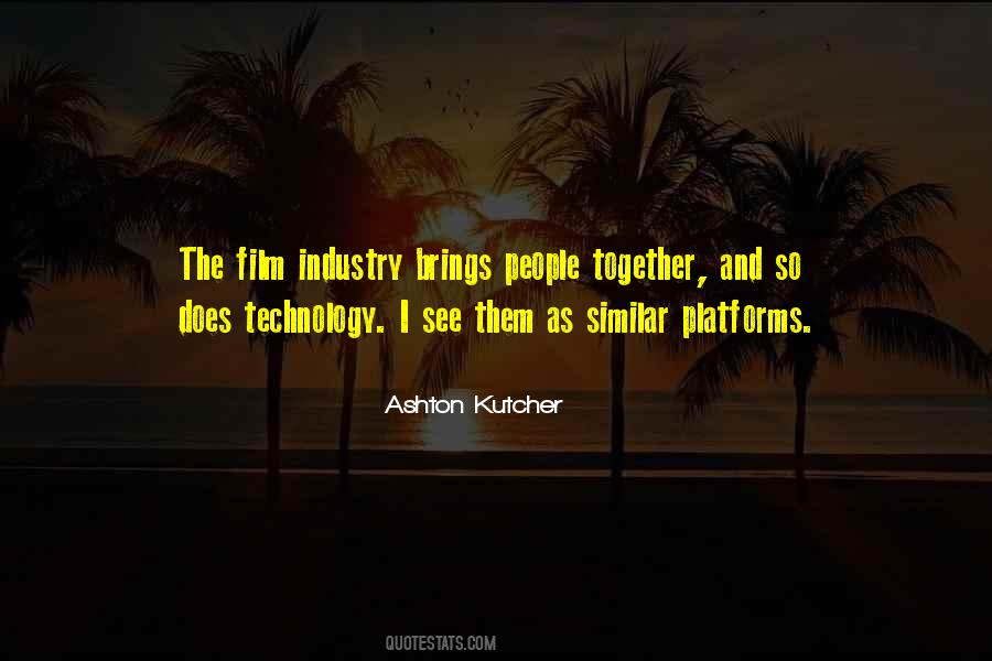 Brings People Together Quotes #519757