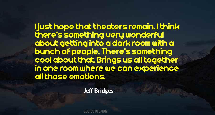 Brings People Together Quotes #587119