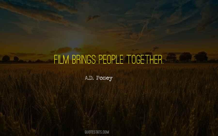 Brings People Together Quotes #669919