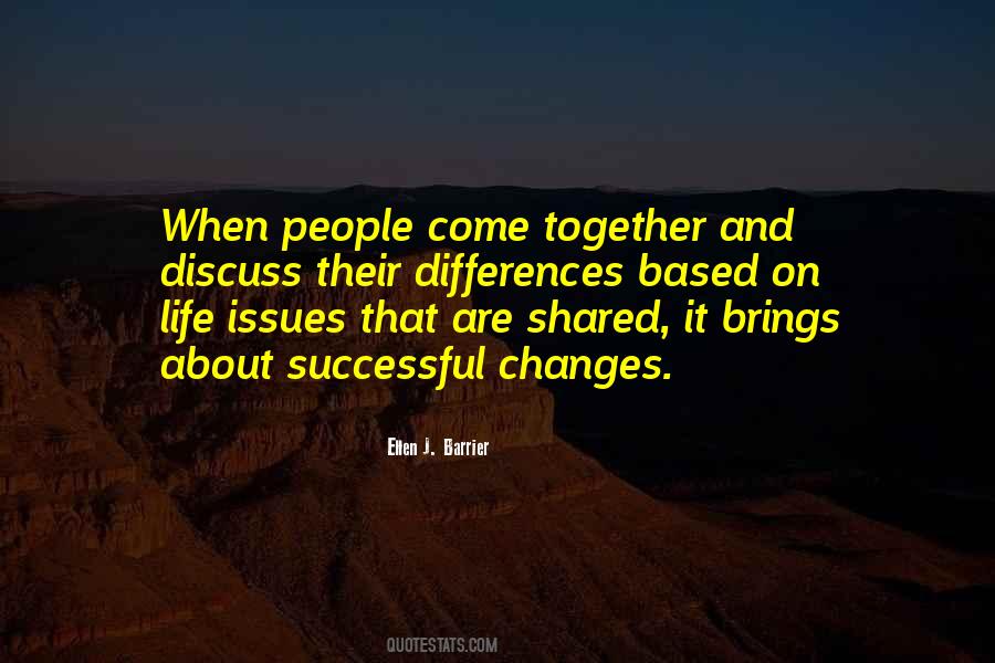 Brings People Together Quotes #790467