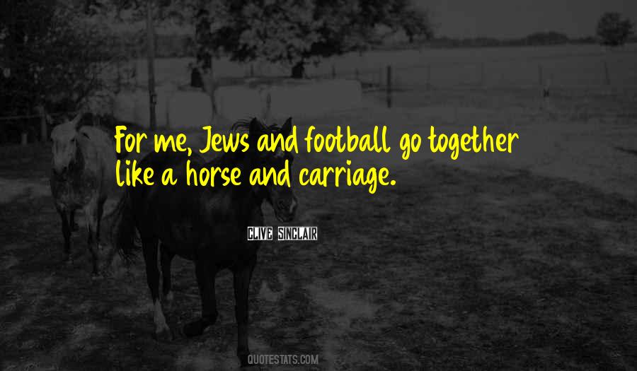 Horse And Carriage Quotes #80057