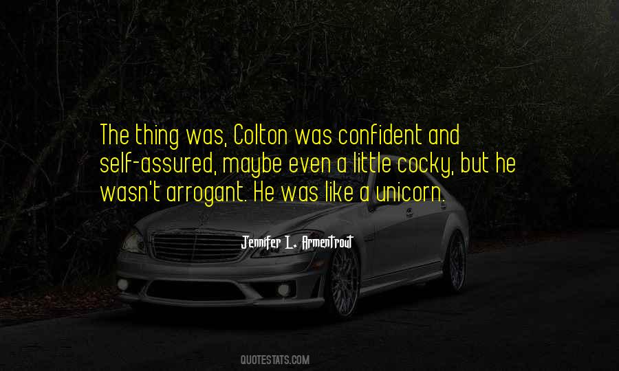 Quotes About Cocky And Confident #332463