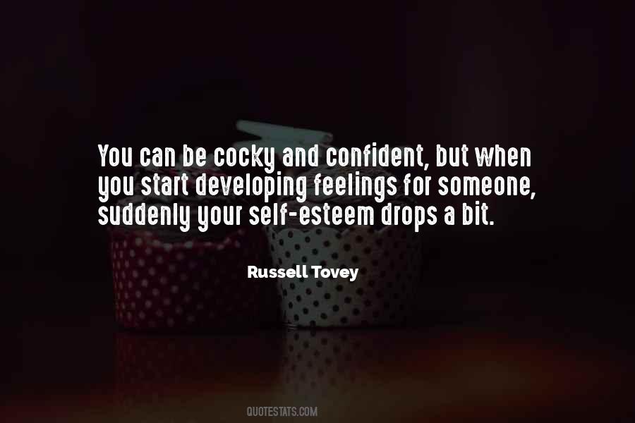 Quotes About Cocky And Confident #92870