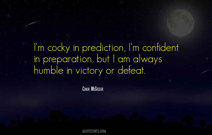 Quotes About Cocky And Confident #958903