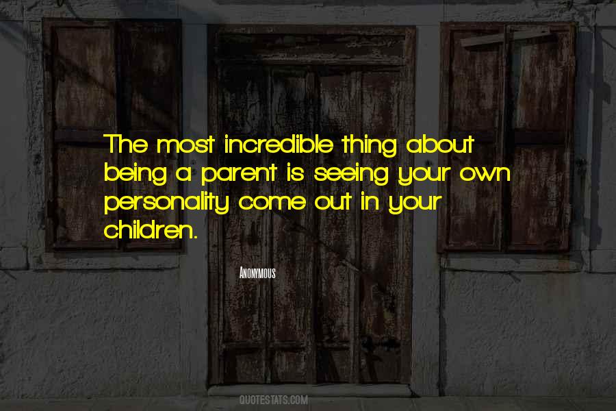 Quotes About Own Personality #1570100