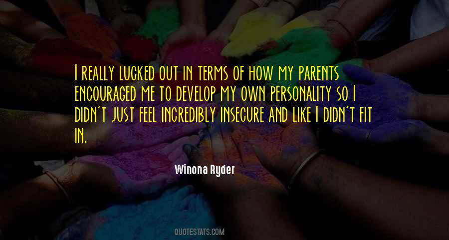 Quotes About Own Personality #16280