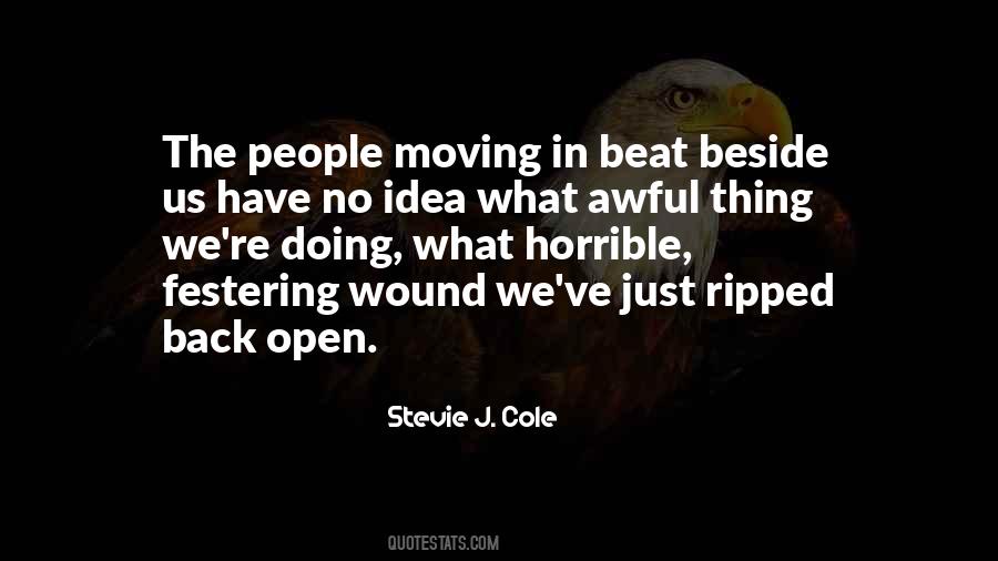 Festering Wound Quotes #954802