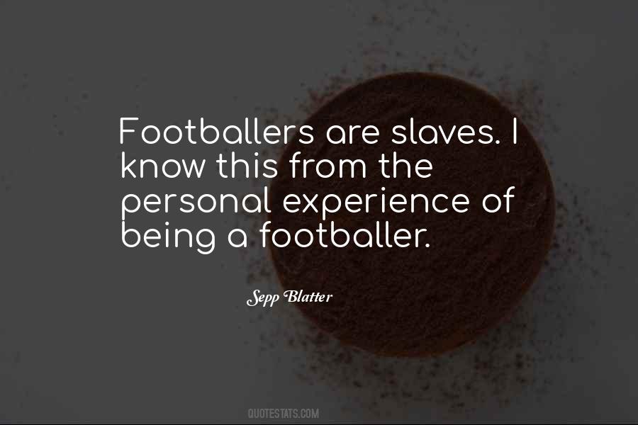 Quotes About Footballers #1834469