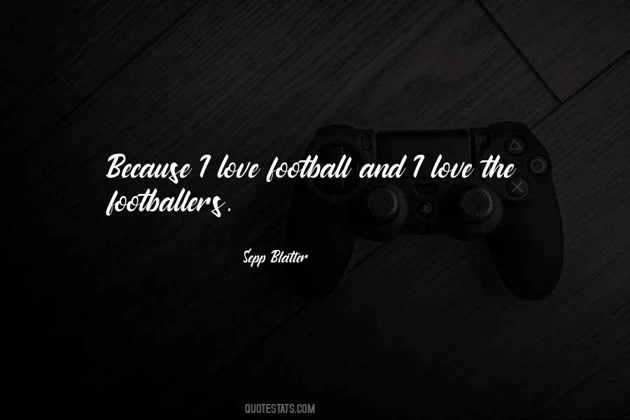 Quotes About Footballers #626509