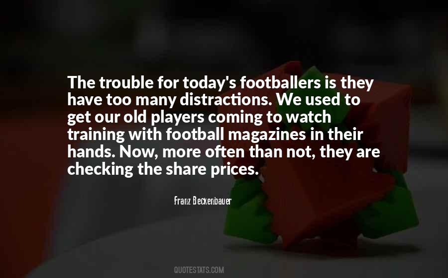 Quotes About Footballers #693427