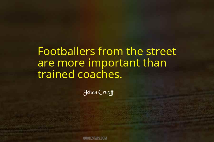 Quotes About Footballers #799072