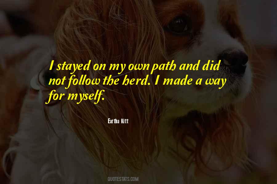 Quotes About Own Path #1042713