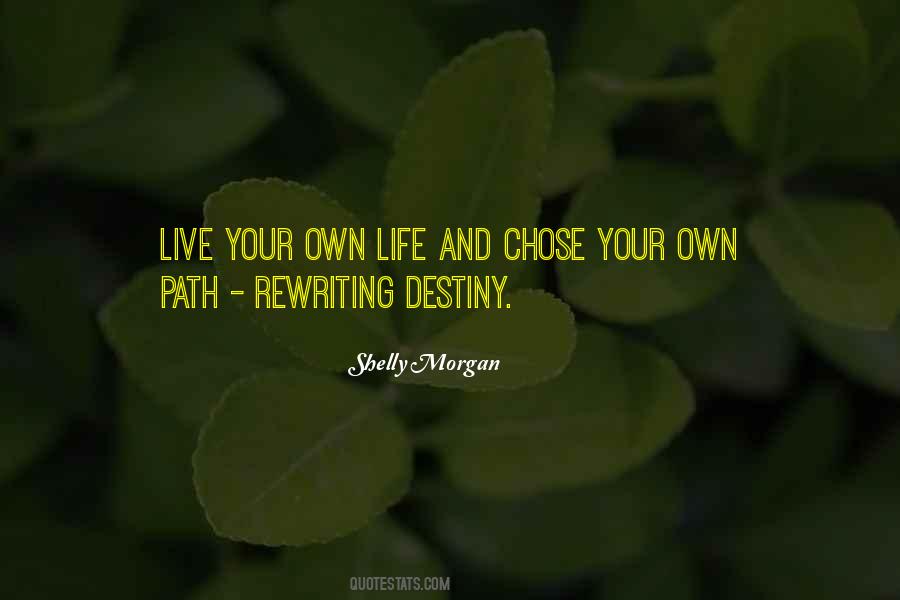 Quotes About Own Path #1226505