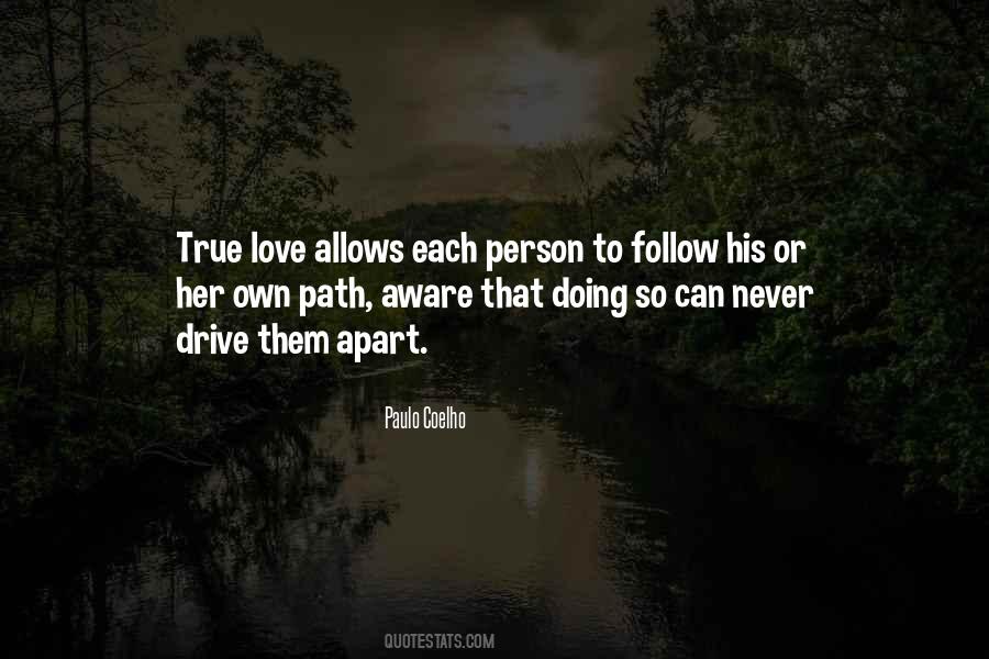 Quotes About Own Path #1256528
