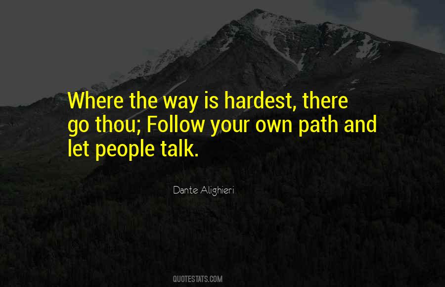 Quotes About Own Path #1273839