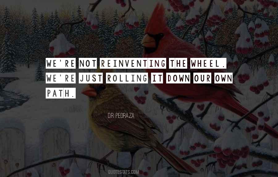 Quotes About Own Path #1403736