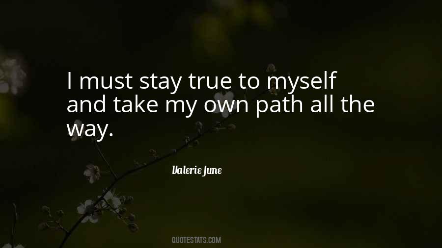 Quotes About Own Path #1594738