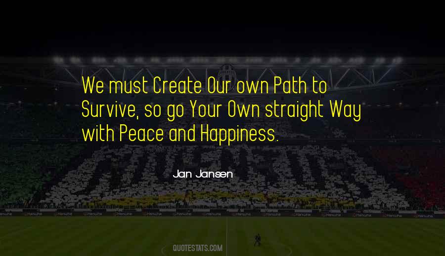 Quotes About Own Path #1717323
