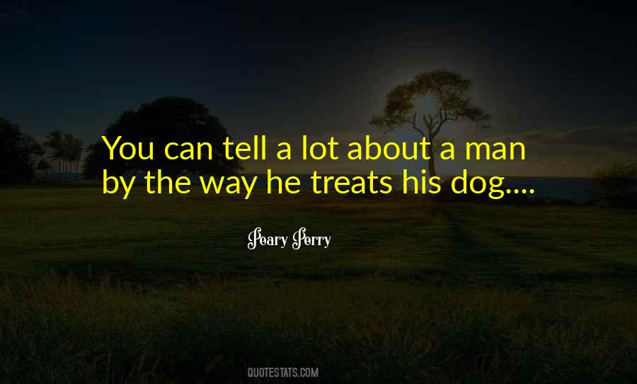 Quotes About A Dog's Loyalty #1412450