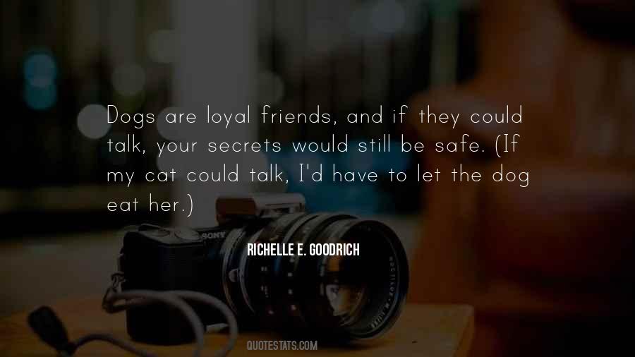 Quotes About A Dog's Loyalty #1537785