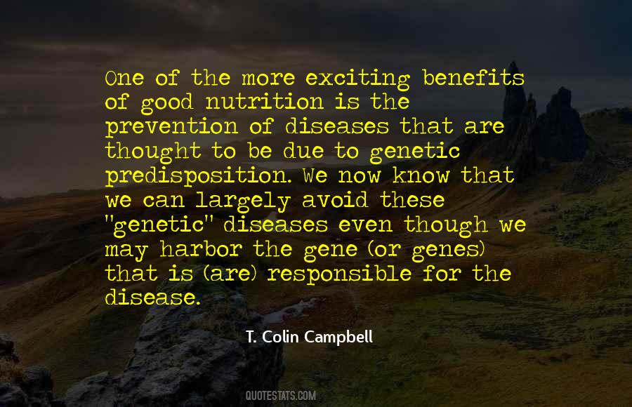 Quotes About Genetic Diseases #1313753