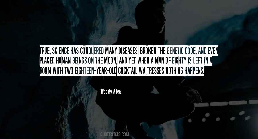 Quotes About Genetic Diseases #733390