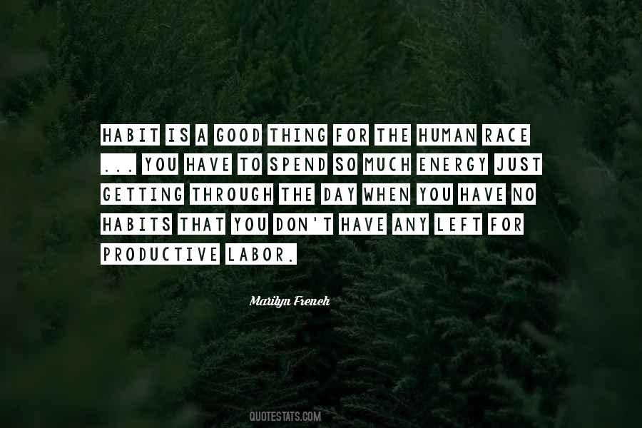 Quotes About The Human Race #1245623