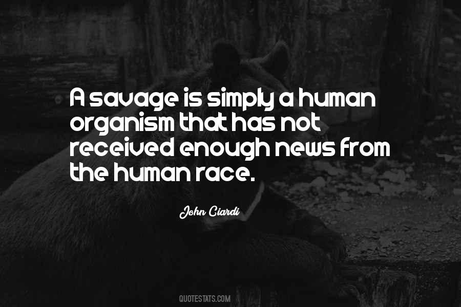 Quotes About The Human Race #1282059