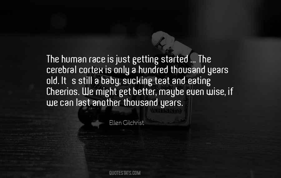 Quotes About The Human Race #1288171
