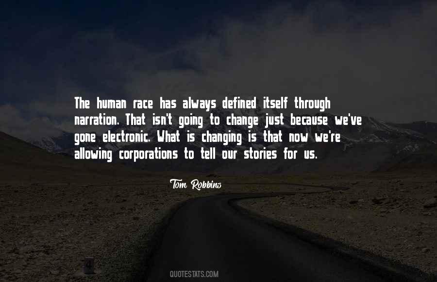 Quotes About The Human Race #1415259