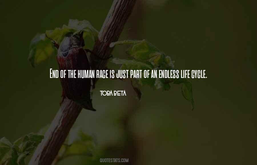 Quotes About The Human Race #1425861