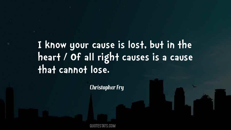 Quotes About A Lost Cause #1720754