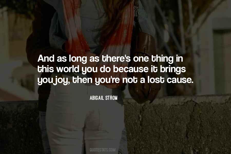 Quotes About A Lost Cause #532290