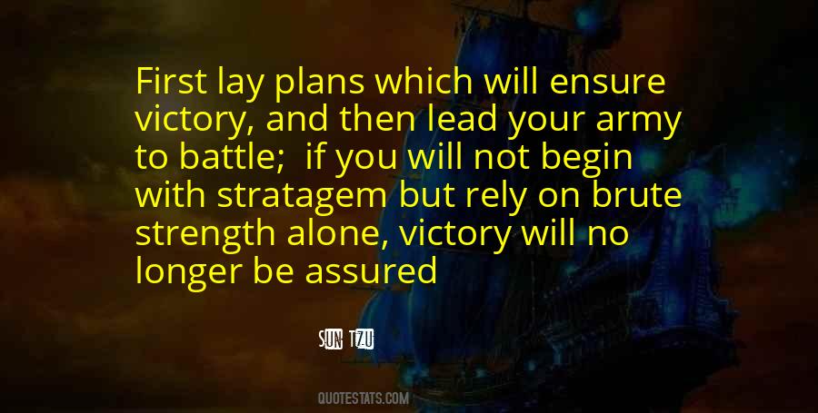 Quotes About Battle Strategy #38363