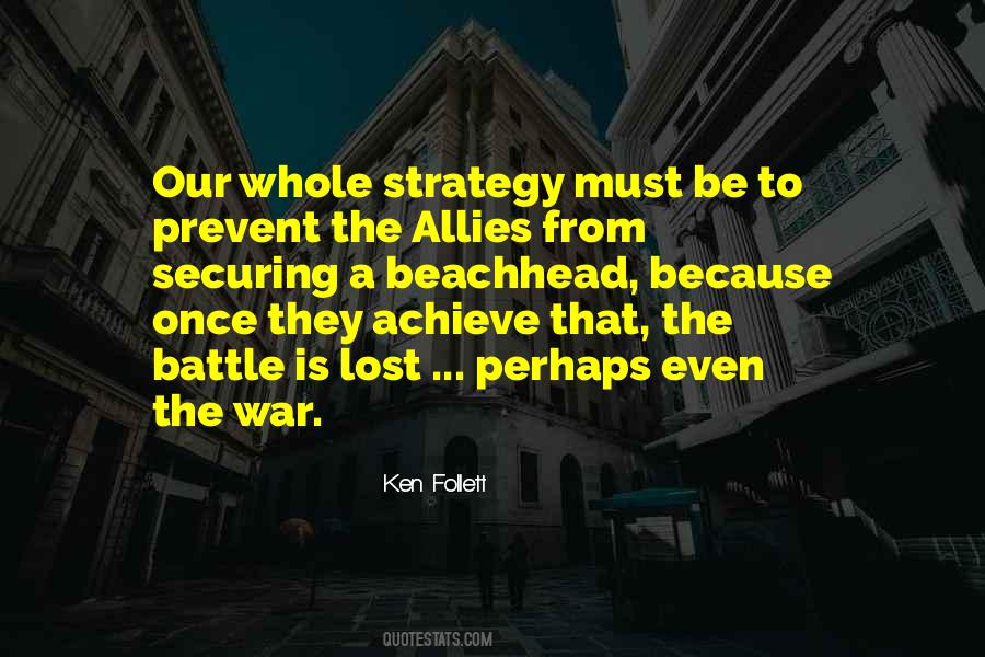 Quotes About Battle Strategy #671775