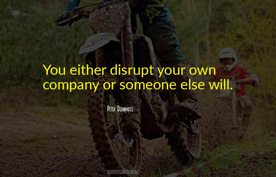Quotes About Own Company #1166965