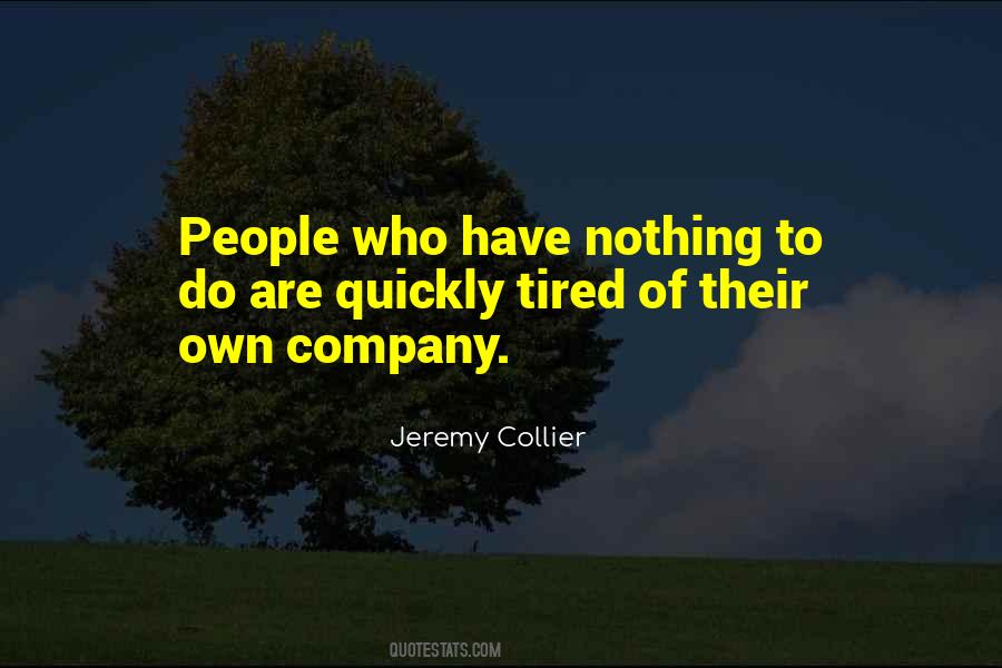 Quotes About Own Company #1423087