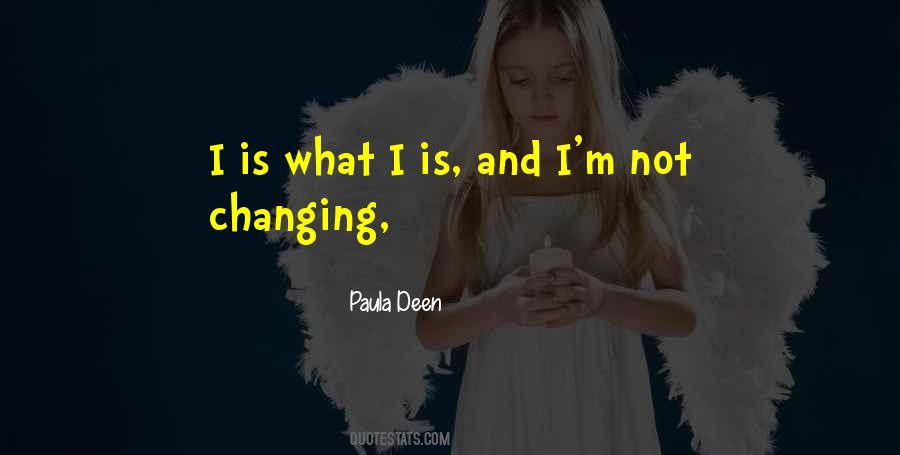 Quotes About Changing #1729307