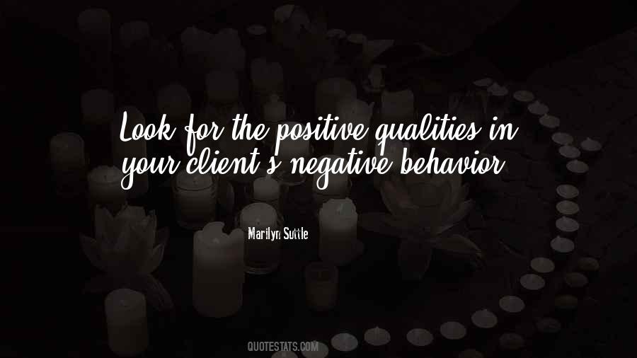 Quotes About Positive Behavior #1542768