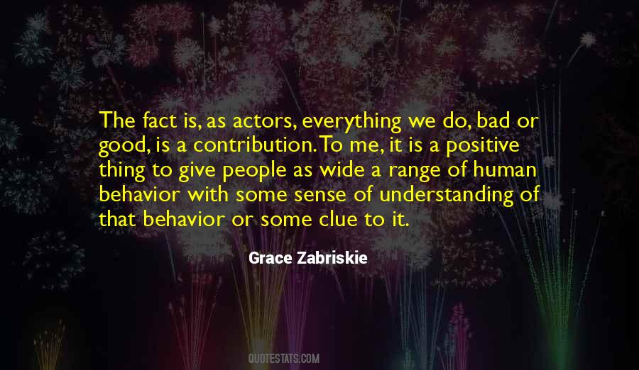 Quotes About Positive Behavior #1601349