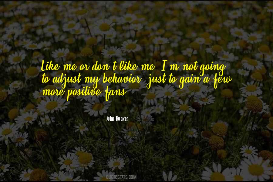 Quotes About Positive Behavior #1607227
