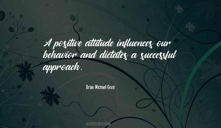 Quotes About Positive Behavior #306012