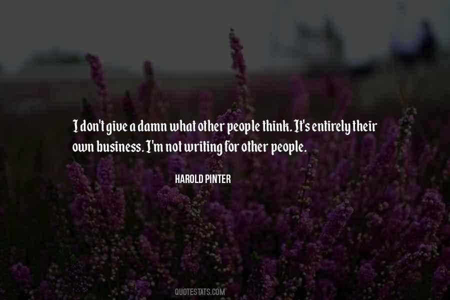 Quotes About Own Business #1042931