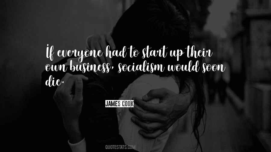 Quotes About Own Business #1384913