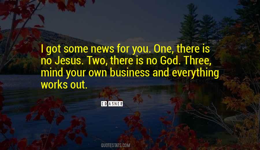 Quotes About Own Business #1725530