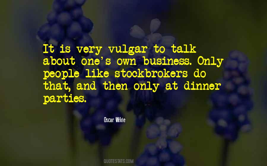 Quotes About Own Business #298584 Quotes About Own Business #298584