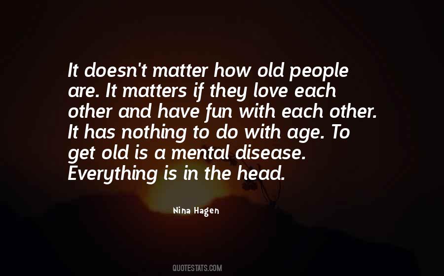 Quotes About Age Doesn't Matter In Love #1291701