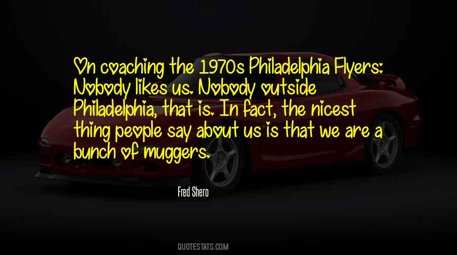 Quotes About Muggers #1594328