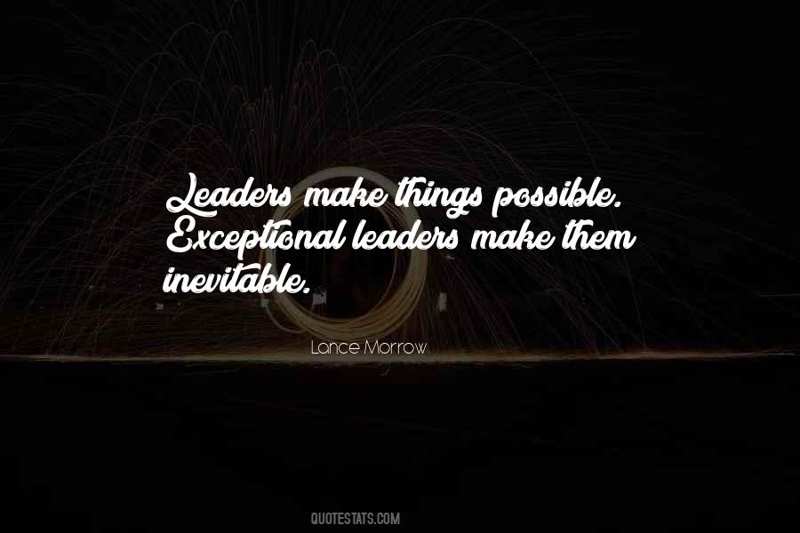 Quotes About Exceptional Leaders #542117